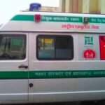 108 Ambulance Service Contract Cancelled in Jharkhand